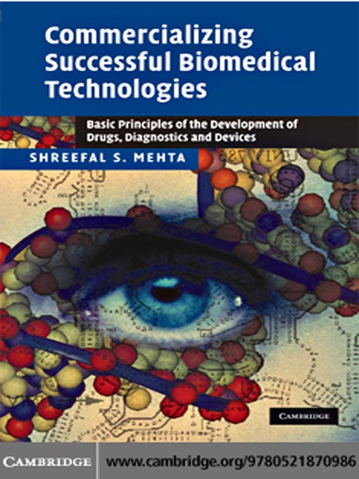Title details for Commercializing Successful Biomedical Technologies by Shreefal S. Mehta - Available